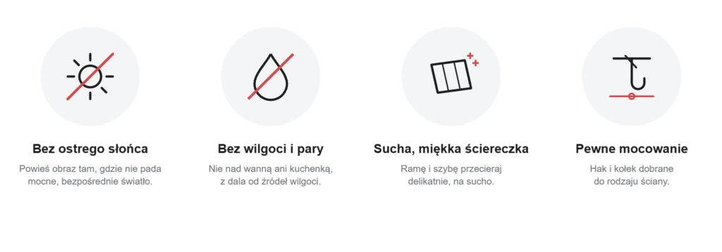Cztery zasady dbania o obraz: bez ostrego słońca, bez wilgoci, sucha ściereczka, pewne mocowanie